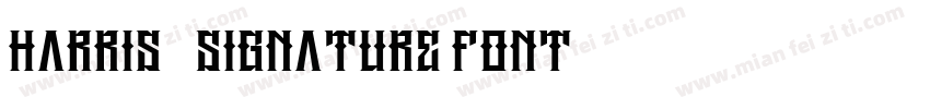 Harris-signature Font字体转换